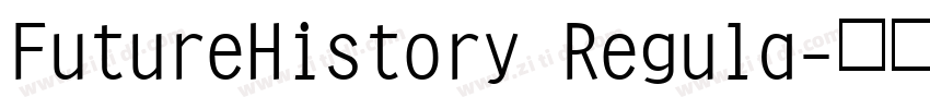 FutureHistory Regula字体转换